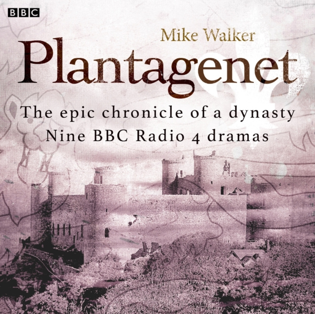 Audiokniha Plantagenet: The epic chronicle of a dynasty Mike Walker
