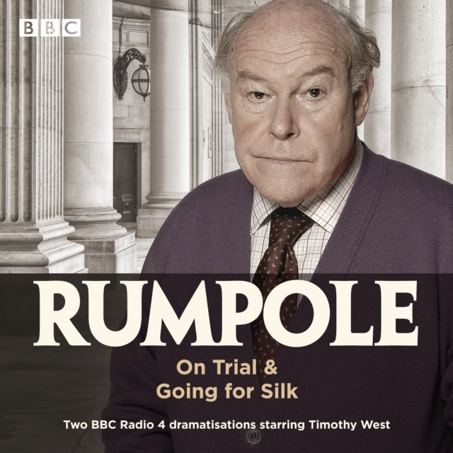 Audiokniha Rumpole: On Trial & Going for Silk John Mortimer
