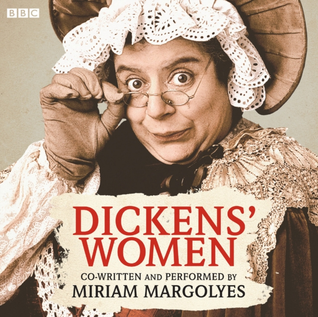 Audiokniha Dickens' Women Miriam Margolyes