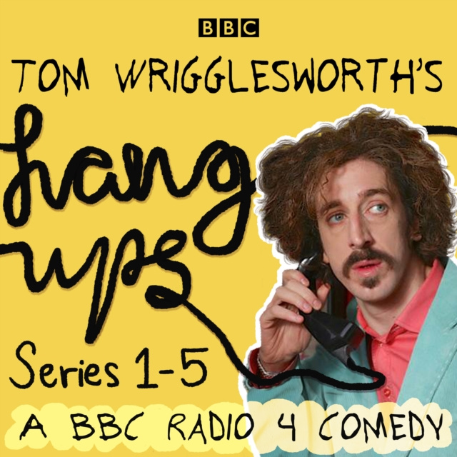 Audiobook Tom Wrigglesworth's Hang Ups: Series 1-5 Tom Wrigglesworth