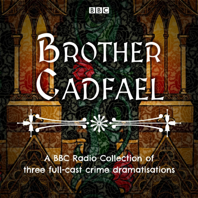 Audiokniha Brother Cadfael: A BBC Radio Collection of three full-cast dramatisations Ellis Peters