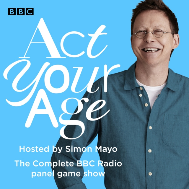 Audiolibro Act Your Age BBC Radio Comedy