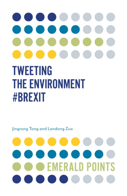 E-knjiga Tweeting the Environment #Brexit Jingrong Tong