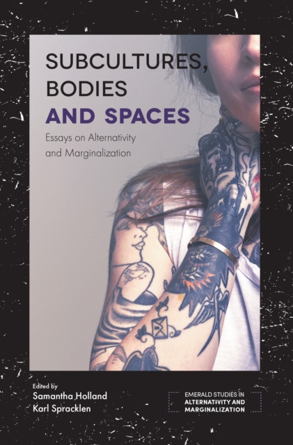 E-kniha Subcultures, Bodies and Spaces Samantha Holland