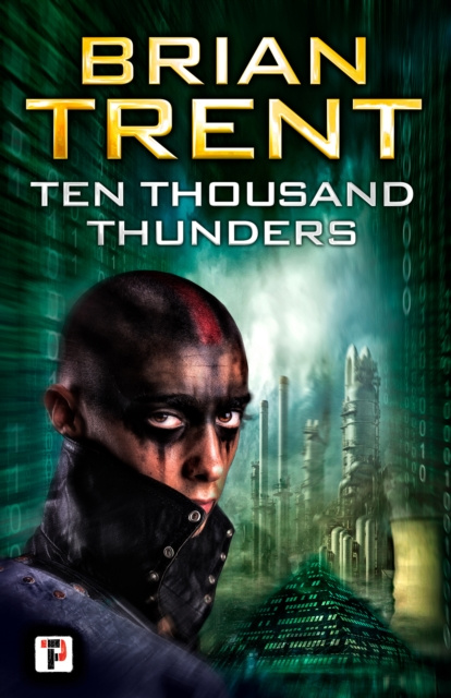 E-book Ten Thousand Thunders Brian Trent