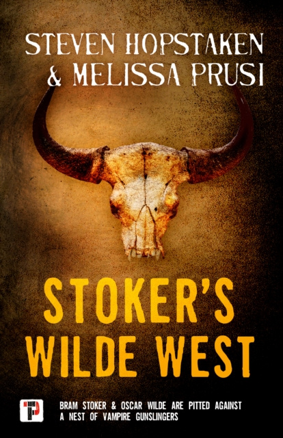 E-Book Stoker's Wilde West Steven Hopstaken
