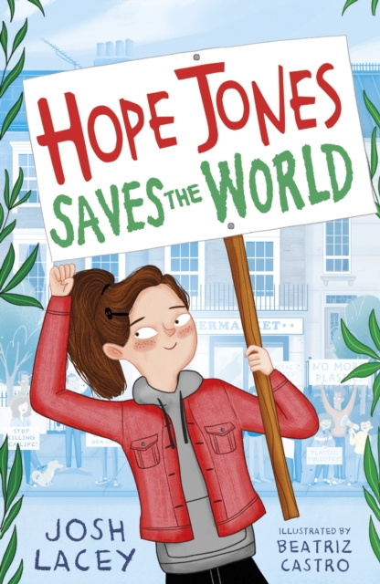 E-kniha Hope Jones Saves the World Josh Lacey