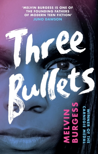 E-kniha Three Bullets Melvin Burgess