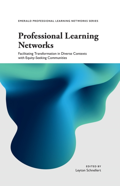 E-knjiga Professional Learning Networks Leyton Schnellert