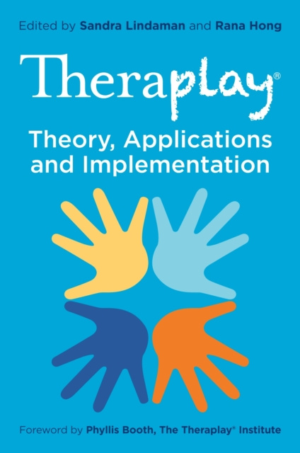 E-Book Theraplay(R) - Theory, Applications and Implementation Rana Hong