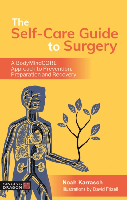 E-kniha Self-Care Guide to Surgery Noah Karrasch