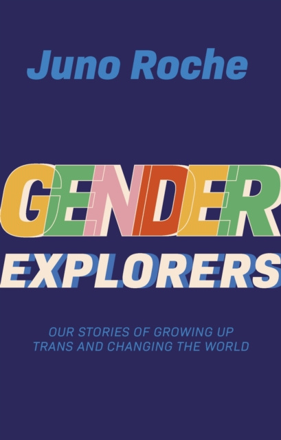 E-kniha Gender Explorers Juno Roche