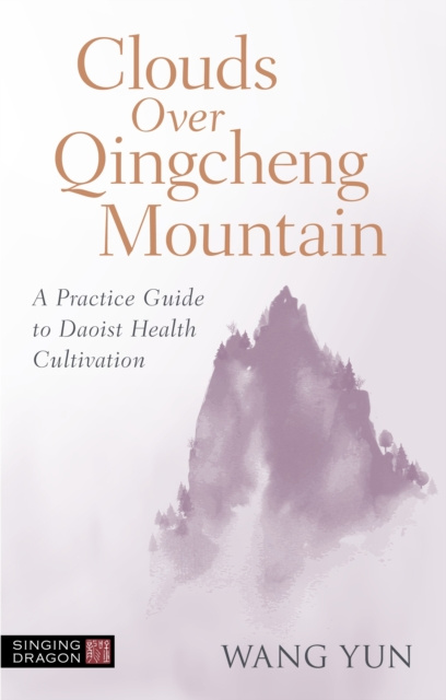 E-kniha Clouds Over Qingcheng Mountain Wang Yun