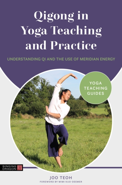 E-kniha Qigong in Yoga Teaching and Practice Joo Teoh