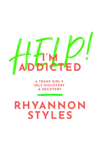 E-knjiga Help! I'm Addicted Rhyannon Styles