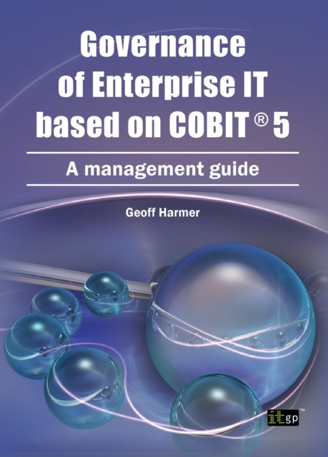 Livre audio Governance of Enterprise IT based on COBIT 5 Geoff Harmer