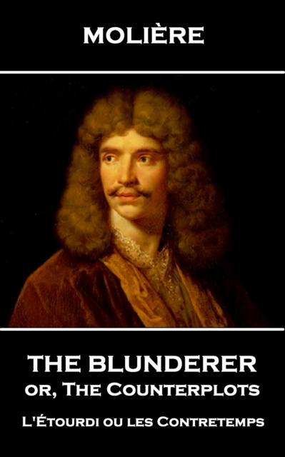 E-book Blunderer or, The Counterplots Moliere