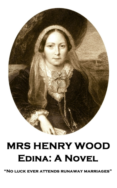E-knjiga Edina: A Novel Mrs Henry Wood