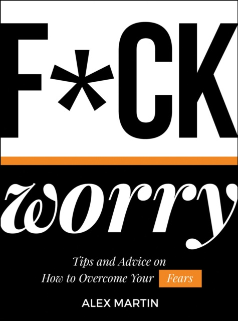 E-Book F*ck Worry Alex Martin