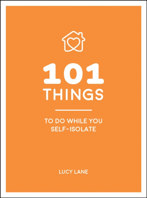 E-book 101 Things to Do While You Self-Isolate Lucy Lane