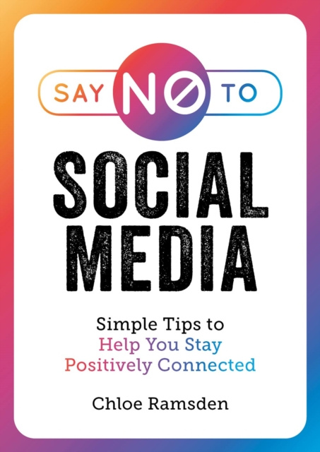E-kniha Say No to Social Media Chloe Ramsden