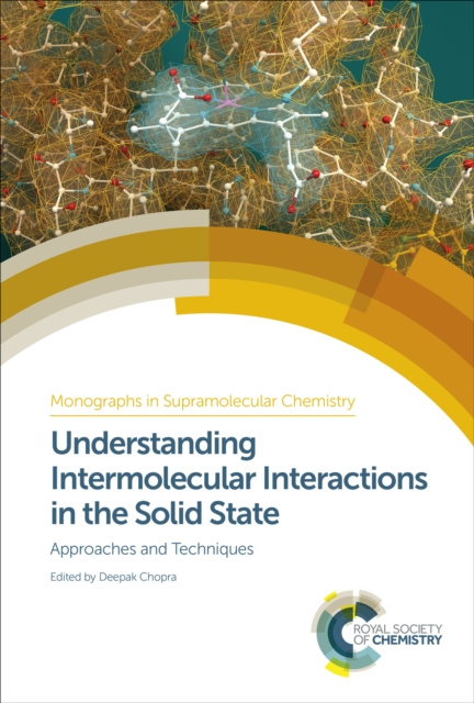 E-kniha Understanding Intermolecular Interactions in the Solid State Deepak Chopra