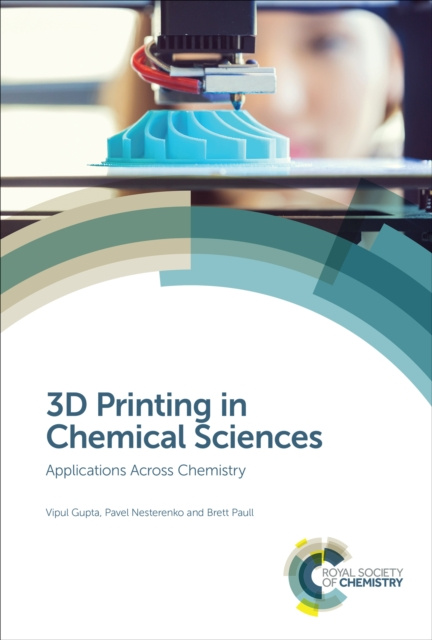 E-kniha 3D Printing in Chemical Sciences Vipul Gupta