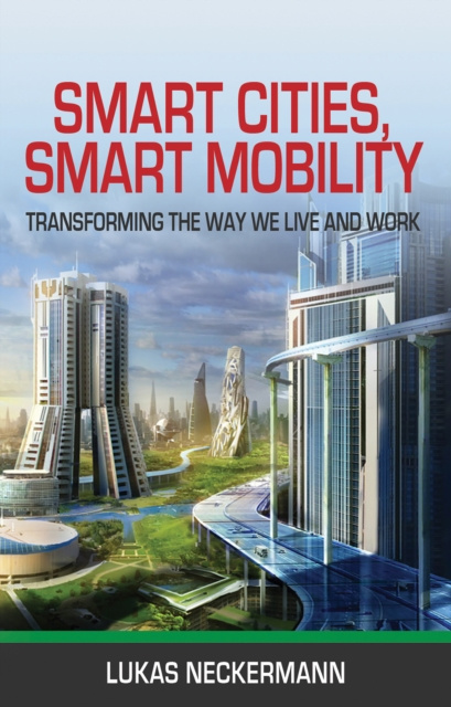 E-knjiga Smart Cities, Smart Mobility Lukas Neckermann
