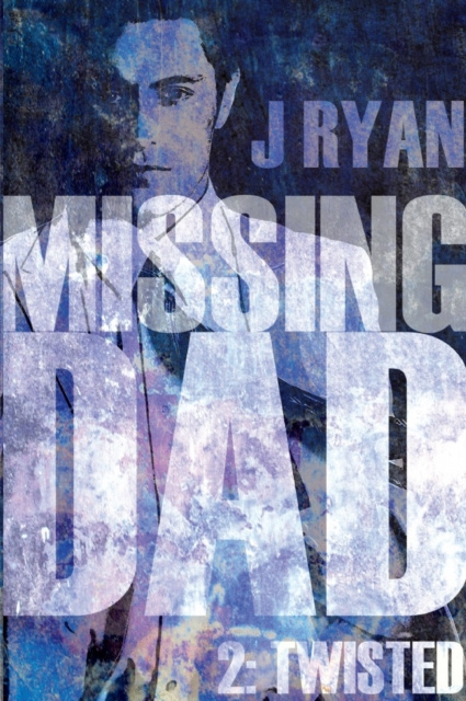 E-knjiga Missing Dad 2 J Ryan