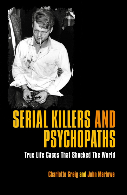 E-kniha Serial Killers & Psychopaths Nigel Cawthorne