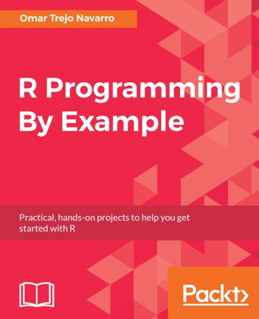 E-knjiga R Programming By Example Trejo Omar Trejo