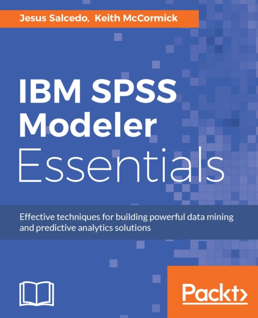 E-knjiga IBM SPSS Modeler Essentials McCormick Keith McCormick