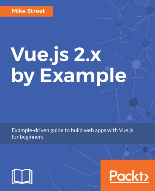 E-knjiga Vue.js 2.x by Example Balc Bogdan-Alin Balc
