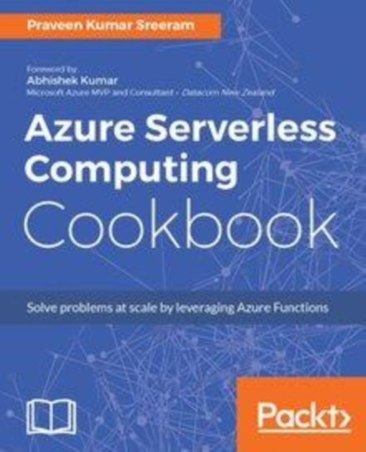 E-knjiga Azure Serverless Computing Cookbook Praveen Kumar Sreeram