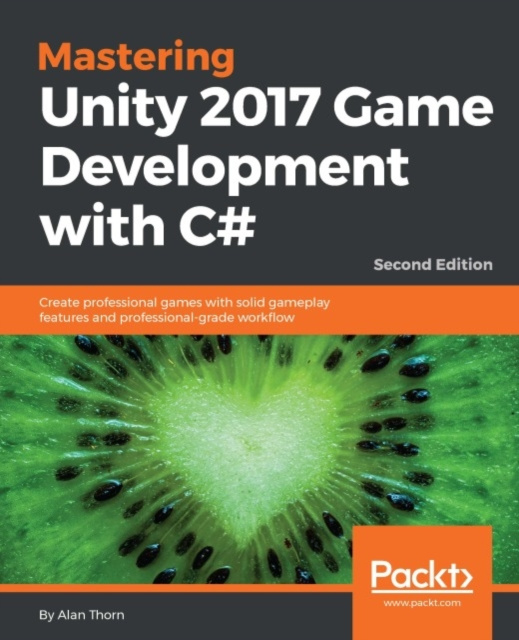 E-knjiga Mastering Unity 2017 Game Development with C# - Second Edition Alan Thorn