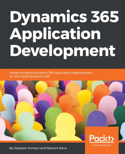 E-knjiga Dynamics 365 Application Development Somani Deepesh Somani