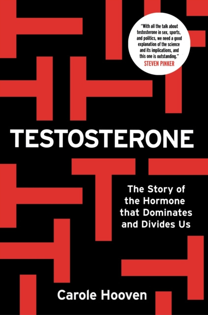 ebook Testosterone Carole Hooven