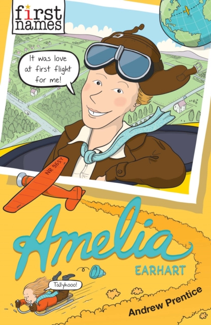 E-Book First Names: Amelia (Earhart) Andrew Prentice
