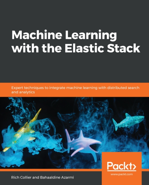 E-knjiga Machine Learning with the Elastic Stack Collier Rich Collier