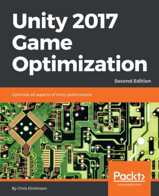 E-knjiga Unity 2017 Game Optimization - Second Edition Chris Dickinson