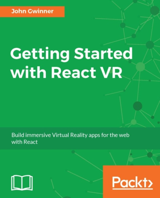 E-knjiga Getting Started with React VR John Gwinner