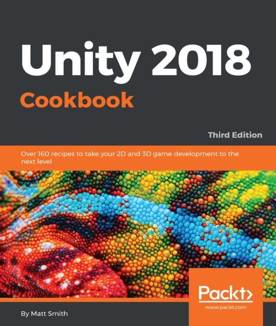 E-knjiga Unity 2018 Cookbook Smith Matt Smith