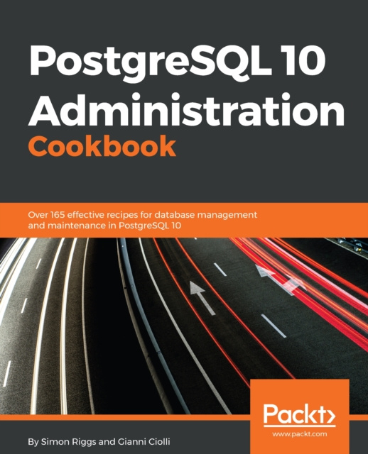 E-knjiga PostgreSQL 10 Administration Cookbook Ciolli Gianni Ciolli