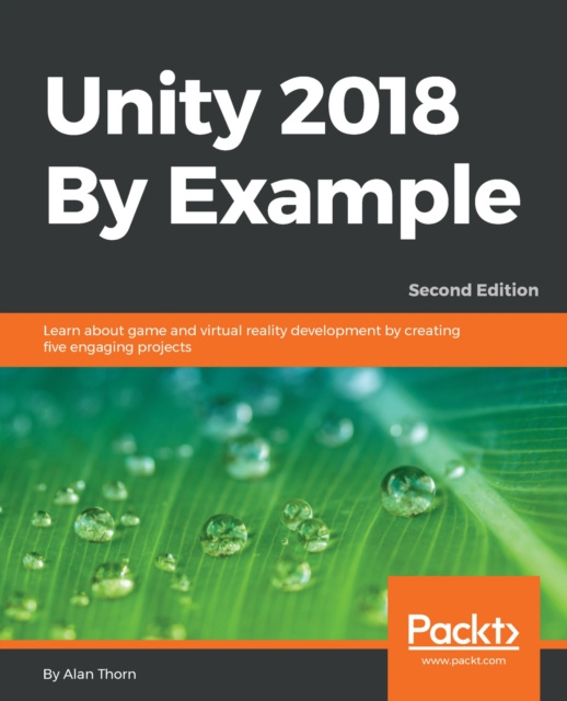 E-knjiga Unity 2018 By Example Thorn Alan Thorn