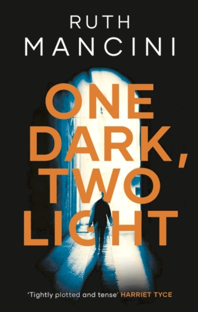 E-book One Dark, Two Light Ruth Mancini