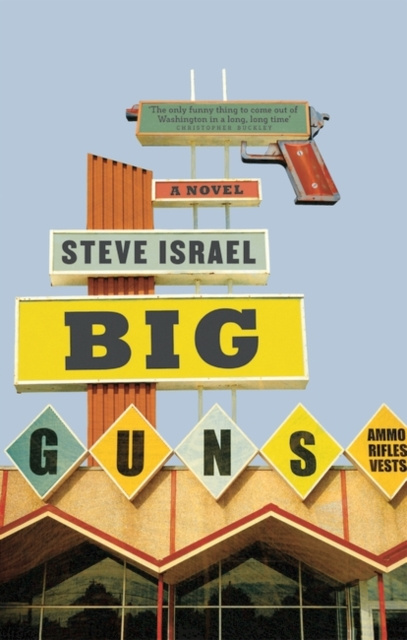 E-book Big Guns Steve Israel