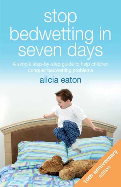 E-book Stop Bedwetting in Seven Days Alicia Eaton