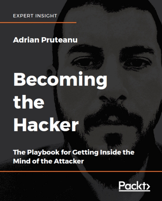 E-knjiga Becoming the Hacker Pruteanu Adrian Pruteanu