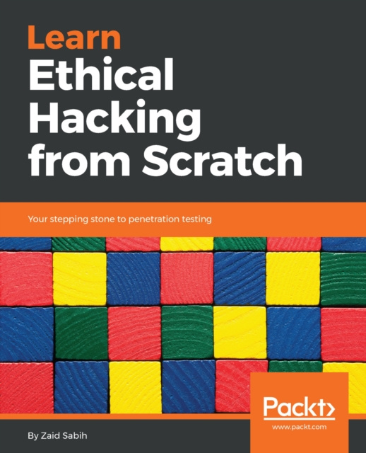 E-book Learn Ethical Hacking from Scratch Sabih Zaid Sabih