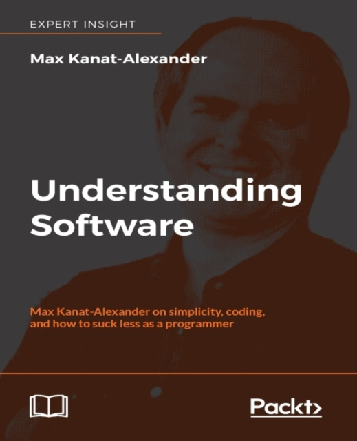 E-book Understanding Software Max Kanat-Alexander